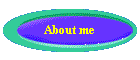 AboutmeButton.gif (2041 bytes)