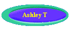 AshleyTButton.gif (2063 bytes)